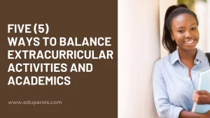 5 Ways to Balance Extracurricular Activities and Academics