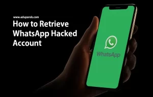 How to Retrieve WhatsApp Hacked Account on Android